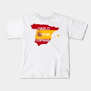 Hazlo por España! Do it for Spain original meme design Kids T-Shirt